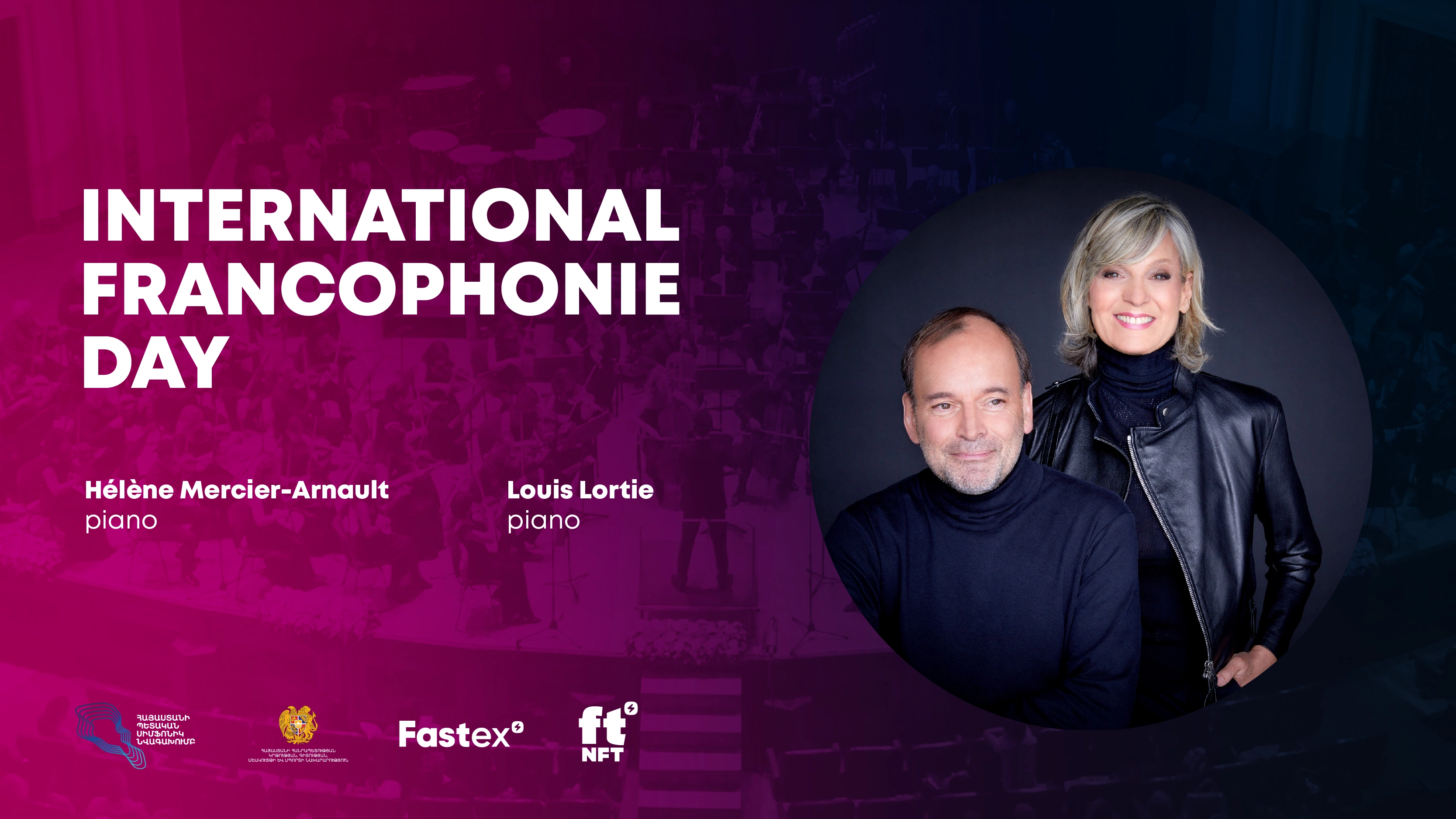 Fastex-ի և ftNFT-ի աջակցությամբ կայացավ Ֆրանկոֆոնիայի միջազգային օրվան նվիրված սիմֆոնիկ համերգը