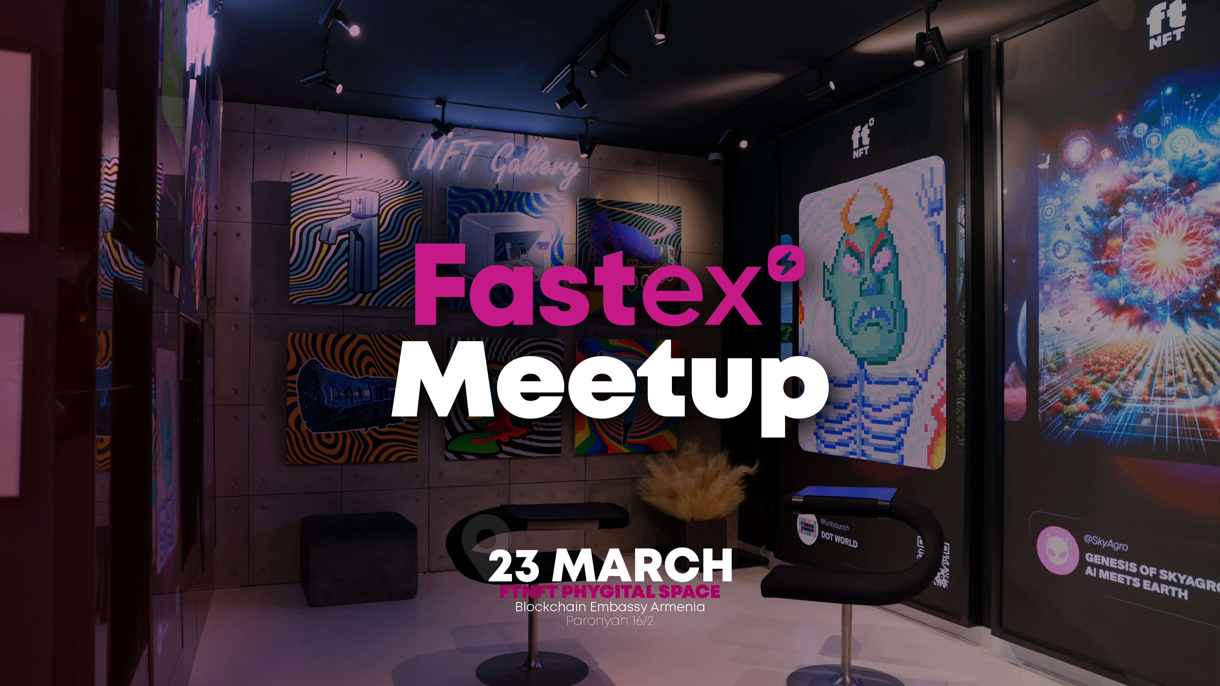 Fastex организовал Meetup - встречу на территории Blockchain Embassy of Armenia , темой которой были  Web3 технологии.