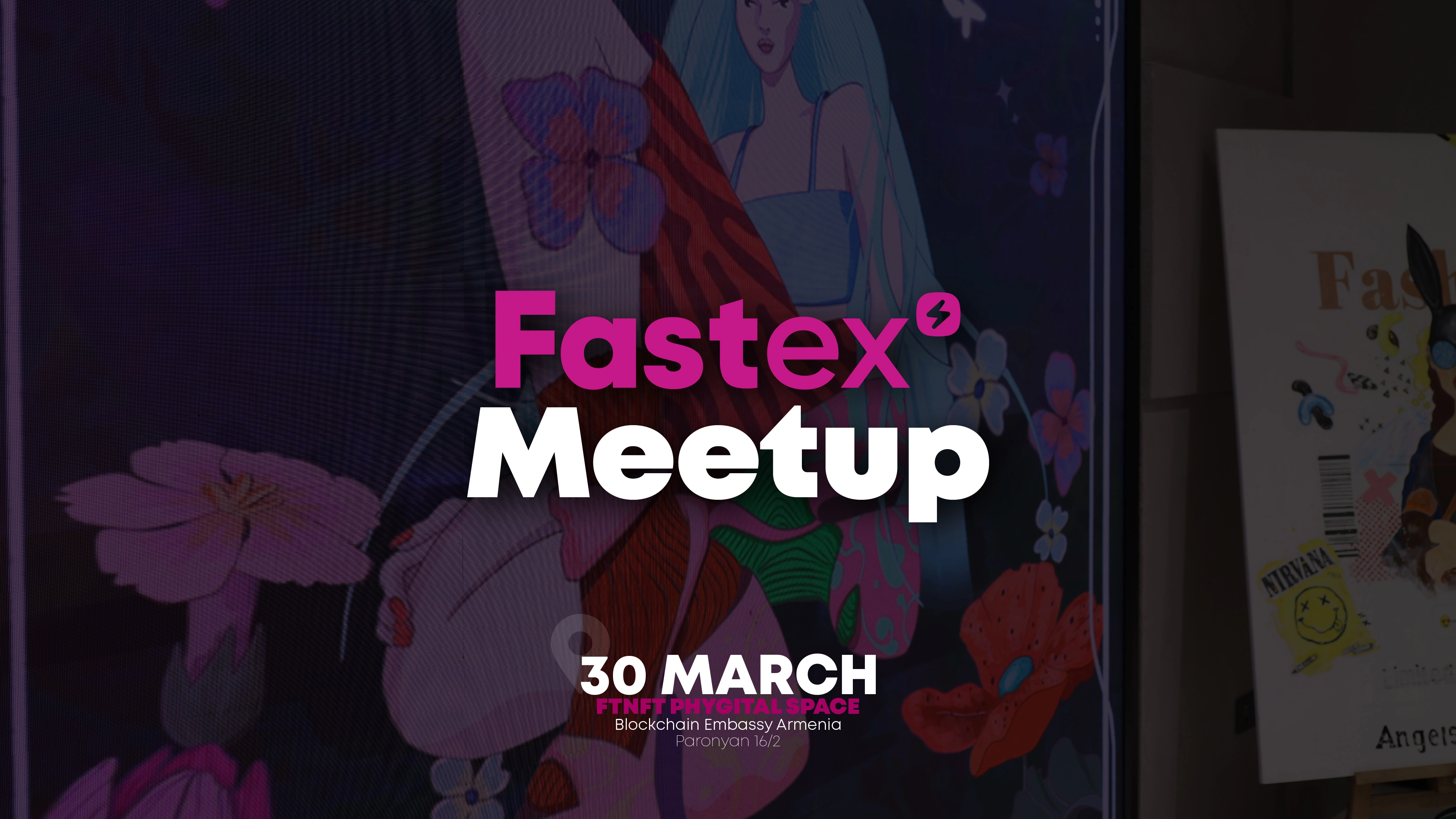 Fastex's third informative meetup at ftNFT phygital space